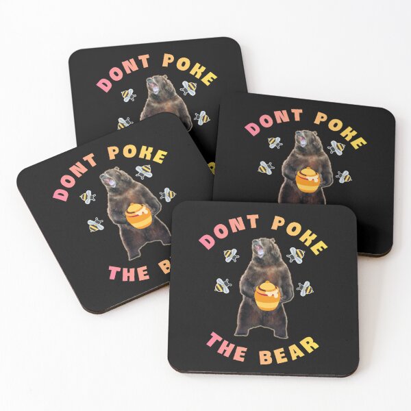 Item preview, Dont poke the bear. designed and sold by Umiska.