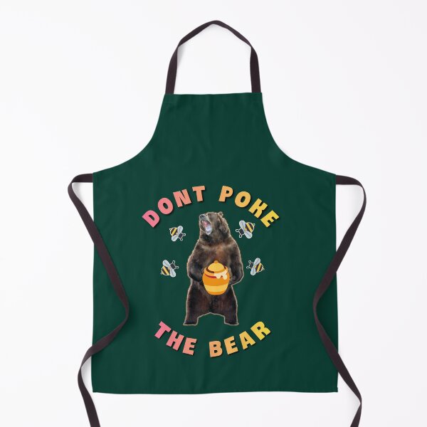 Item preview, Dont poke the bear. designed and sold by Umiska.