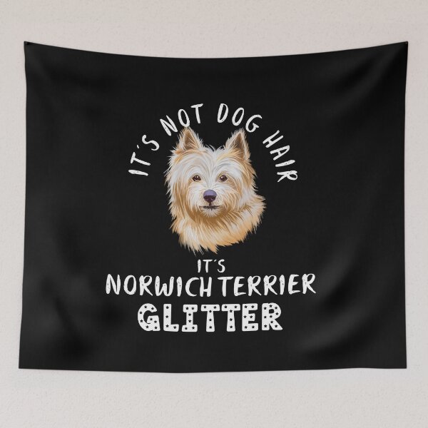 Item preview, It's not dog hair it's NORWICH TERRIER glitter funny dog quote designed and sold by theshirtinator.