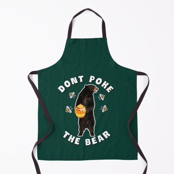 Item preview, Dont poke the bear. designed and sold by Umiska.