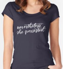 Nevertheless, she persisted (white) Women's Fitted Scoop T-Shirt