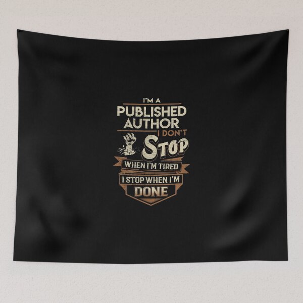 Item preview, Published Author T Shirt - I Stop When Done Job Gift Item Tee designed and sold by natalinedk.