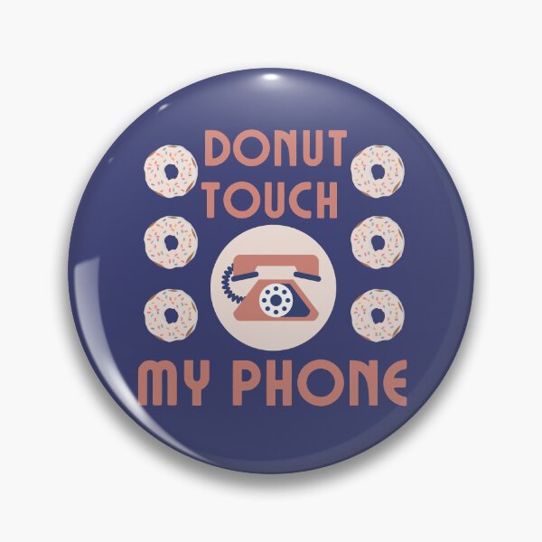 Item preview, Donut Touch My Phone Retro designed and sold by SunfullyYours.