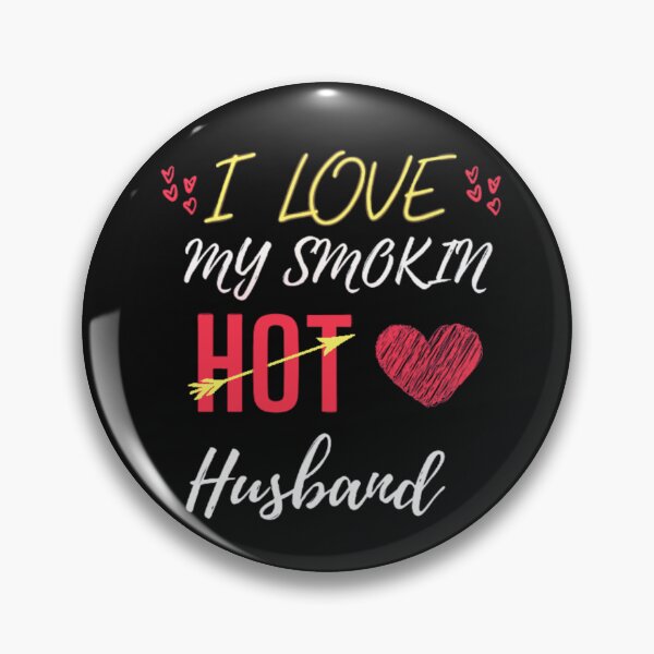 Artikelvorschau, Ich liebe meinen Smokin Hot Ehemann entworfen und verkauft von adeleqo.