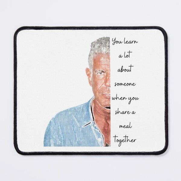 Item preview, Anthony Bourdain Anthony Bourdain quotes designed and sold by MinaToko.