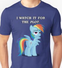 For the Plot (Rainbowdash) Unisex T-Shirt