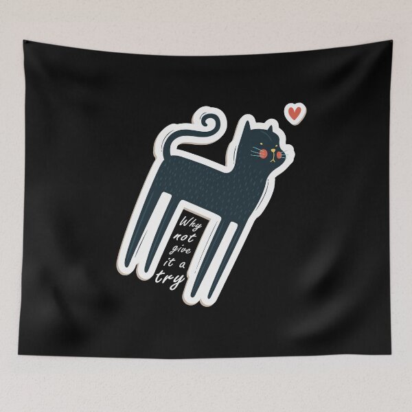 Item preview, Why Not Give It A Try black cute cat with funny heart, Funny cat Sarcastic saying designed and sold by runouts.