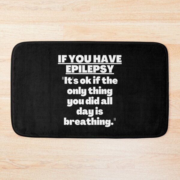 Item preview, Epilepsy Awareness, Epilepsy Warrior, Epilepsy quote, Epileptic seizures, Epilepsy support, Epilepsy Fighter designed and sold by ILLTOOCHILL.