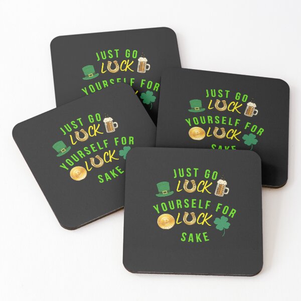 Item preview, Just go Luck yourself for luck sake designed and sold by JAdotdotDesigns.