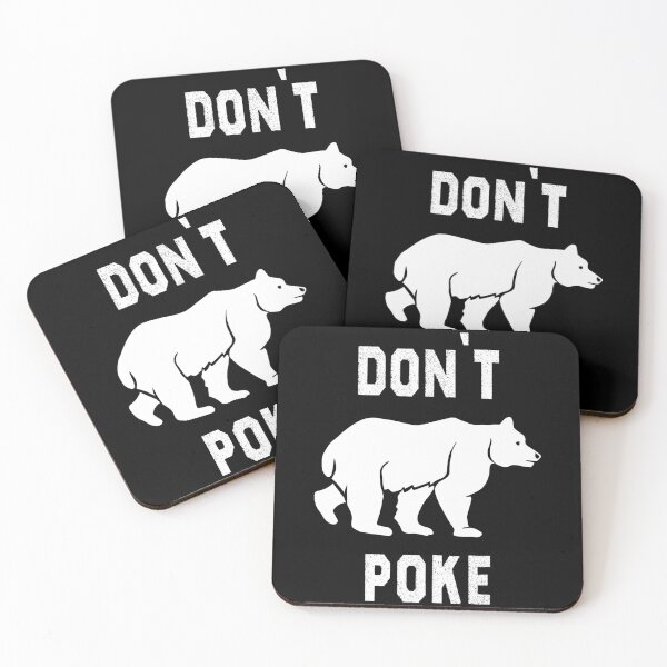 Item preview, Cool Bear Design, Don't Poke The Wildlife Bear  designed and sold by ART-SOUF.