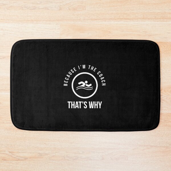 Item preview, Because I'm the coach that's why - Funny swim instructor designed and sold by Theleochick.