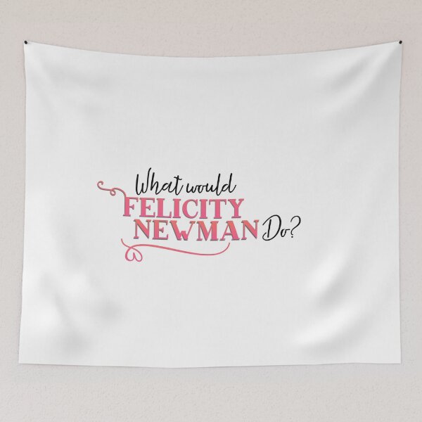 Item preview, What would Felicity Newman do? designed and sold by chellys.
