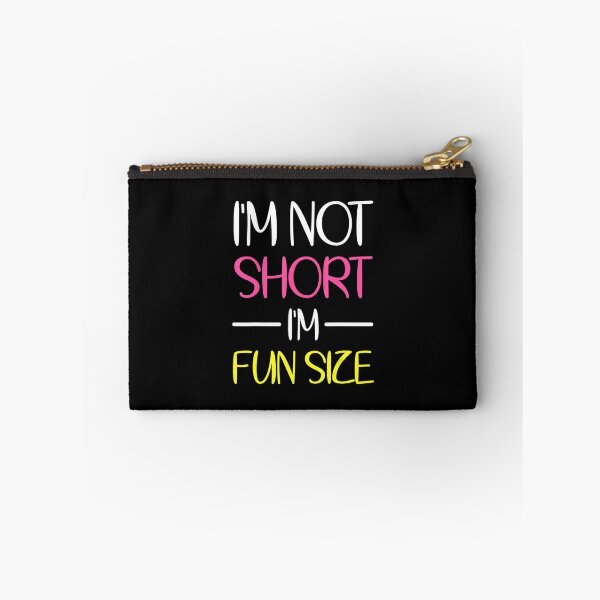 Item preview, I'm Not Short I'm Fun Size TShirt Humor Funny designed and sold by JuneSalazar.