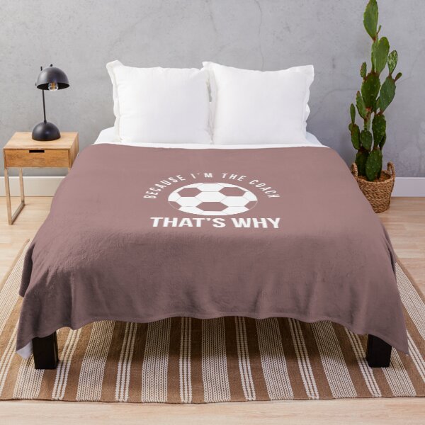 Item preview, Because I'm the coach that's why - Funny soccer coach saying designed and sold by Theleochick.