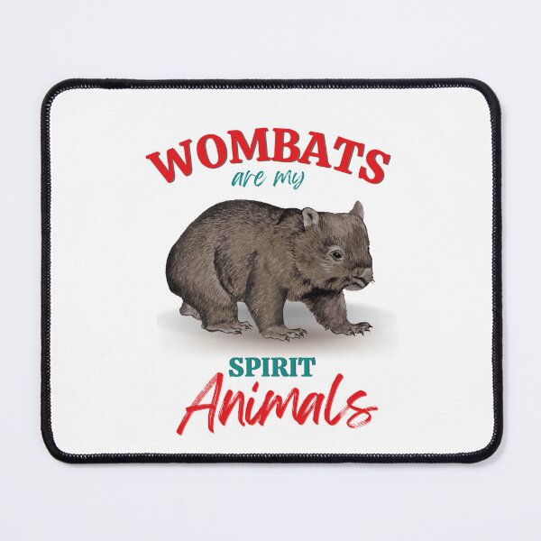 Item preview, Wombats are My Spirit Animals Aussie wildlife designed and sold by headpossum.