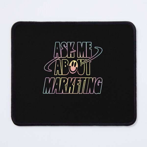 Item preview, Ask Me About Marketing designed and sold by orlumbuspirate.
