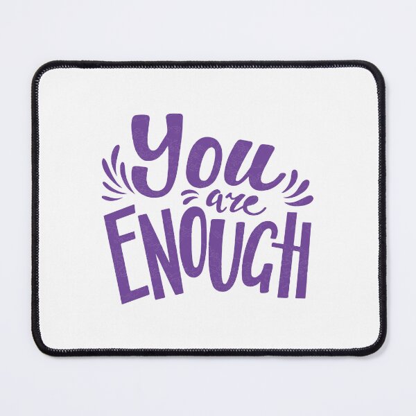 Item preview, You Are Enough designed and sold by Chafy  ⭐⭐⭐⭐⭐.