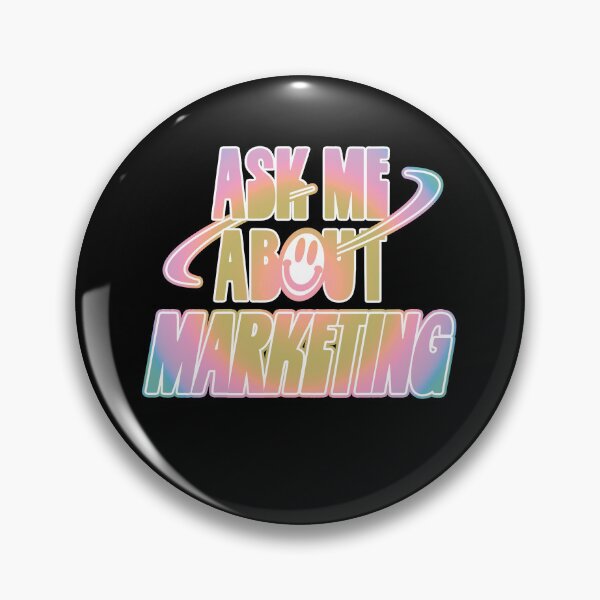 Item preview, Ask Me About Marketing designed and sold by orlumbuspirate.
