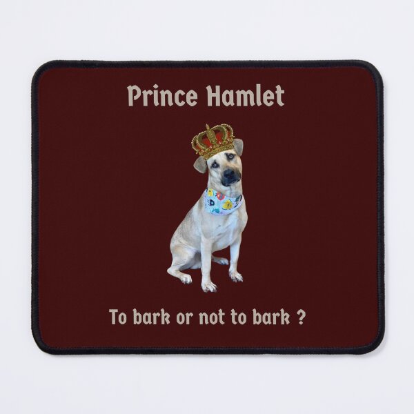 Item preview, Prince Hamlet - To bark or not to bark designed and sold by FeeLnLivE.