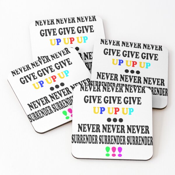 Item preview, Never Give Up. Never Surrender! - Never Never Never Surrender - Never Quit Never Give Up Never Surrender - You Never Lose Until You Give Up designed and sold by Viktor Kabbach.