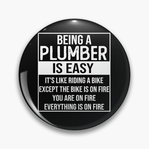 Item preview, Funny plumber saying: being a plumber is easy plumber gifts designed and sold by alaechamlal.