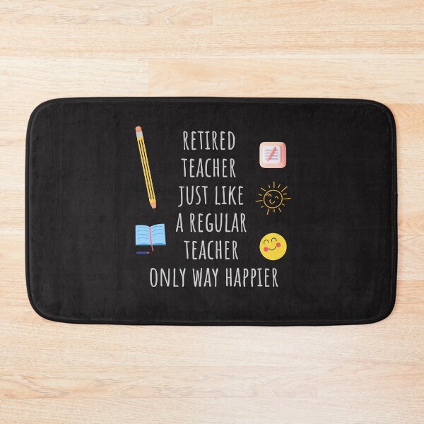 Item preview, Retired  teacher  just like  a regular teacher-funny quotes  designed and sold by Alreweny.