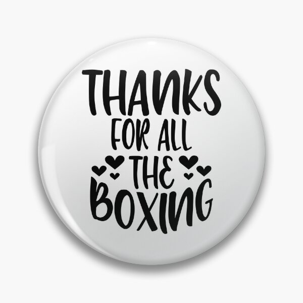 Item preview, Thanks For All The Boxing designed and sold by Byrd-Maureen.