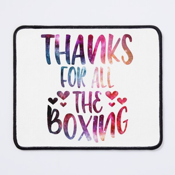 Item preview, Thanks For All The Boxing galaxy designed and sold by Byrd-Maureen.