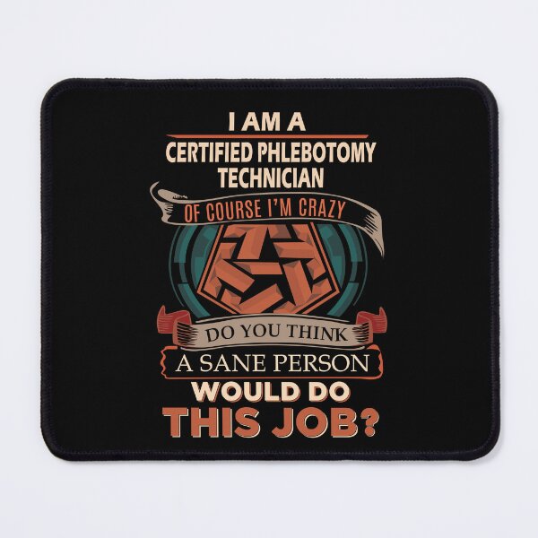 Item preview, Certified Phlebotomy Technician T Shirt - Sane Person Job Gift Item Tee designed and sold by jazminprin.