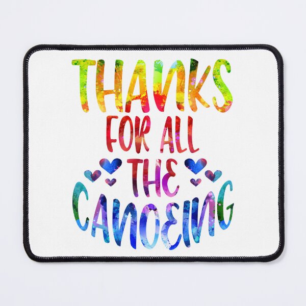 Item preview, Thanks For All The Canoeing watercolor designed and sold by Byrd-Maureen.