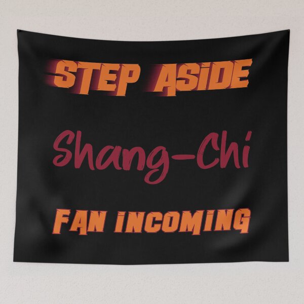 Item preview, Shang-Chi - Step Aside, incoming fan designed and sold by 2Girls1Shirt.