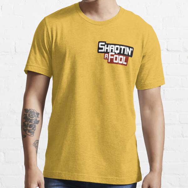 shaqtin a fool shirt