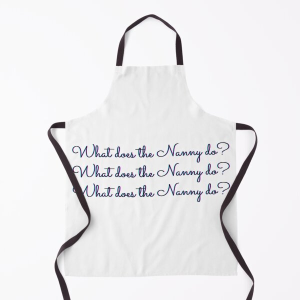Item preview, What does the Nanny do? what does the nanny do art designed and sold by Mintminz.