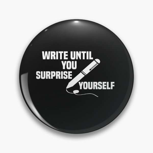 Item preview, write until you surprise yourself designed and sold by Crystakim.