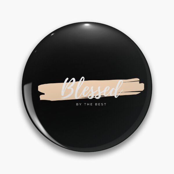 Item preview, Blessed by the best designed and sold by ThroughHisGrace.