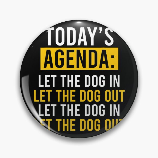 Item preview, Let the Dog In Let the Dog Out . designed and sold by JuneSalazar.