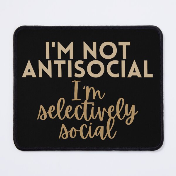 Item preview, I'm not antisociali,I'm selectively funny quote golden and black illustration. designed and sold by Coolclassy.