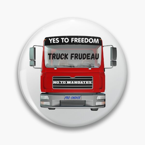 Artikelvorschau, Truck Frudeau Ja zur Freiheit Nein zu Mandaten entworfen und verkauft von captainpeter.
