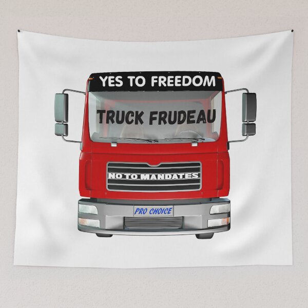 Item preview, Truck Frudeau Yes to Freedom No to Mandates designed and sold by captainpeter.