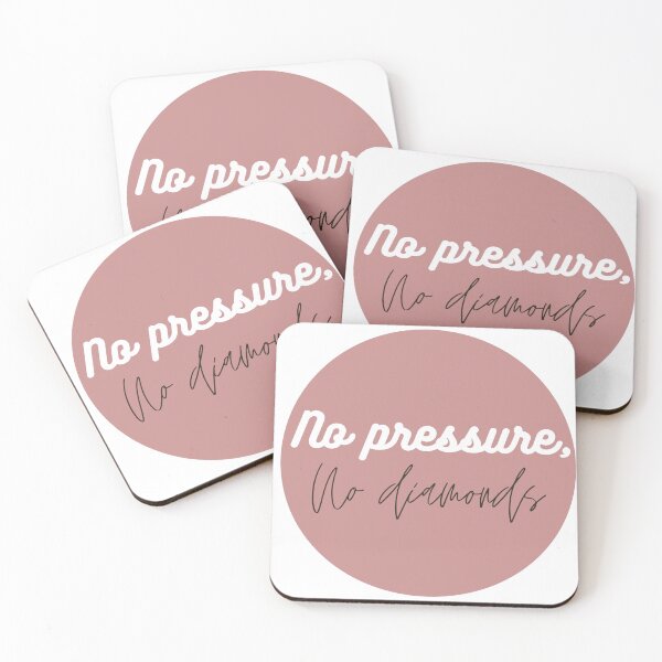 Item preview, No pressure,no diamonds designed and sold by Coolclassy.