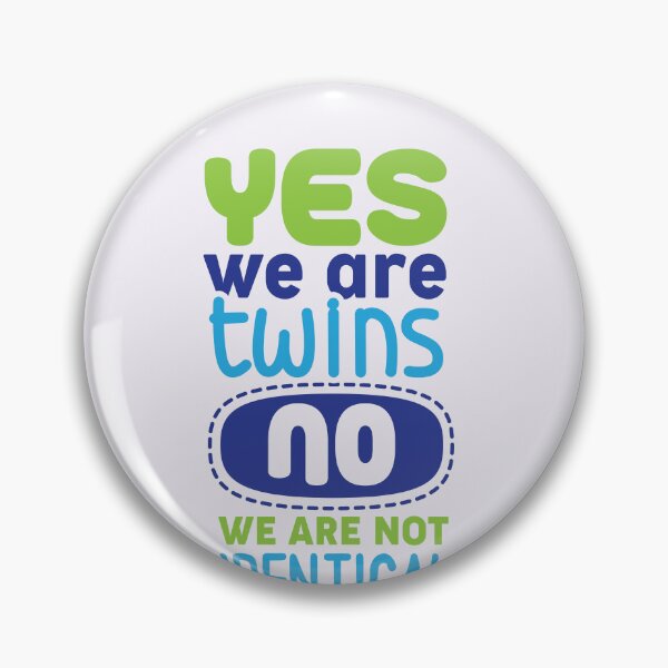 Item preview, Yes We Are Twins No We Are Not Identical designed and sold by jaygo.