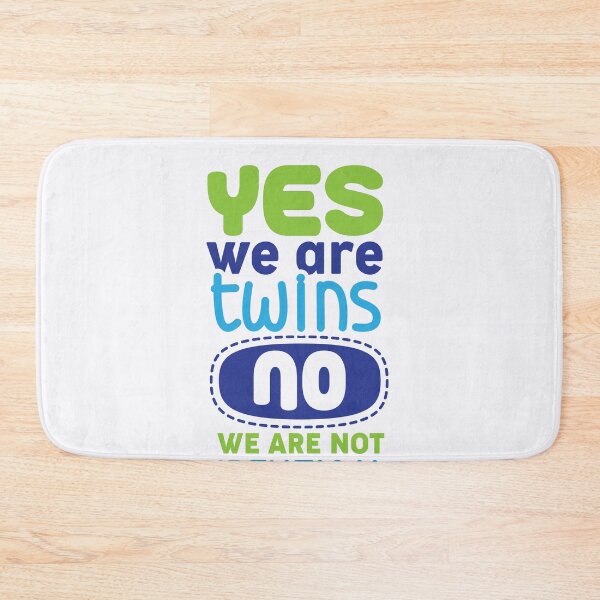 Item preview, Yes We Are Twins No We Are Not Identical designed and sold by jaygo.
