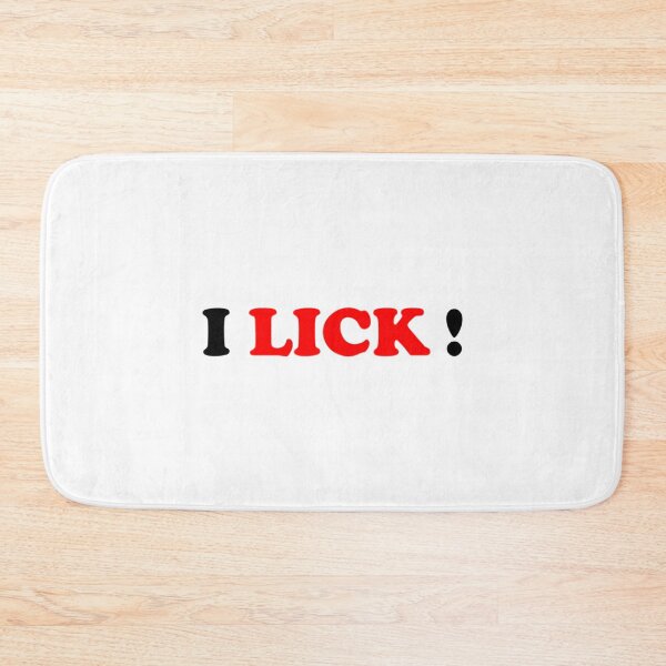 Item preview, I LICK!   designed and sold by BluMankuma.