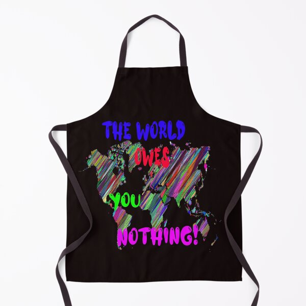 Item preview, Copy of The World Owes You Nothing - The World Owes You Nothing It Was Here First designed and sold by Viktor Kabbach.