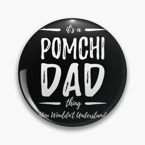 Item preview, Mens Pomchi Dad Thing Shirt Funny Gift Idea . designed and sold by JuneSalazar.