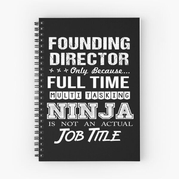 Item preview, Founding Director T Shirt - Ninja Job Gift Item Tee designed and sold by ritterdick.