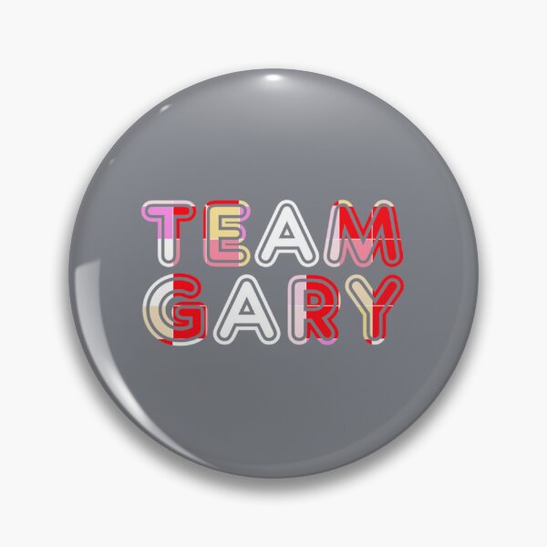 Item preview, Team Gary         designed and sold by KatieDavison.