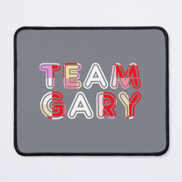 Item preview, Team Gary designed and sold by KatieDavison.