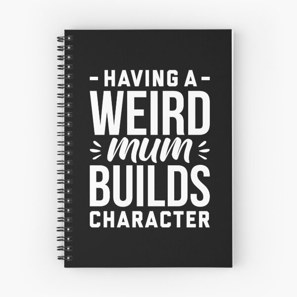 Item preview, Having A Weird Bonus Mum Character designed and sold by T-shirt For You.