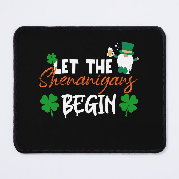 Item preview, Let The Shenanigans Begin St Patricks Day Irish Shamrock designed and sold by Emma-Mila.